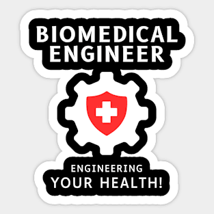 BME: Engineering your health BME Sticker